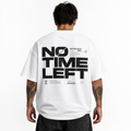 NO TIME LEFT Heavy Oversized / Pulse Tee – 300/250g Shirt