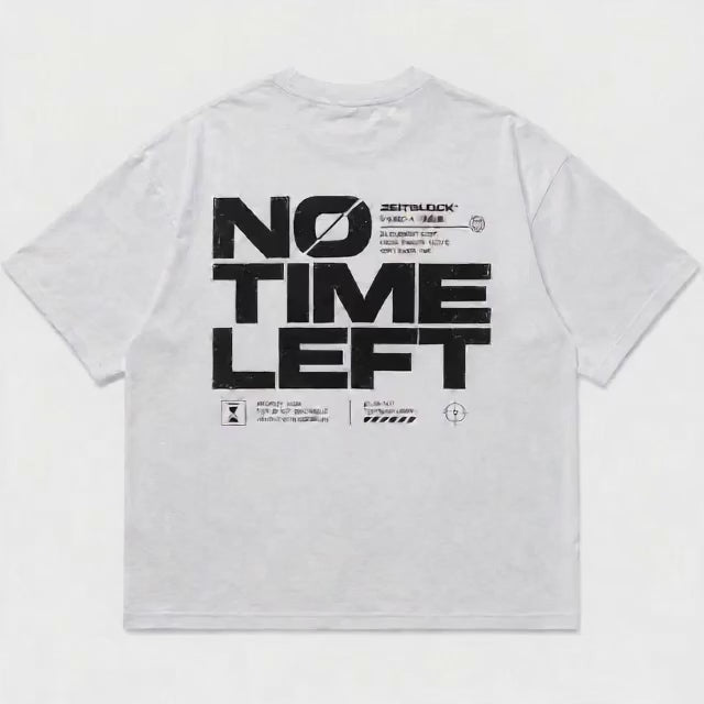 NO TIME LEFT Heavy Oversized / Pulse Tee – 300/250g Shirt